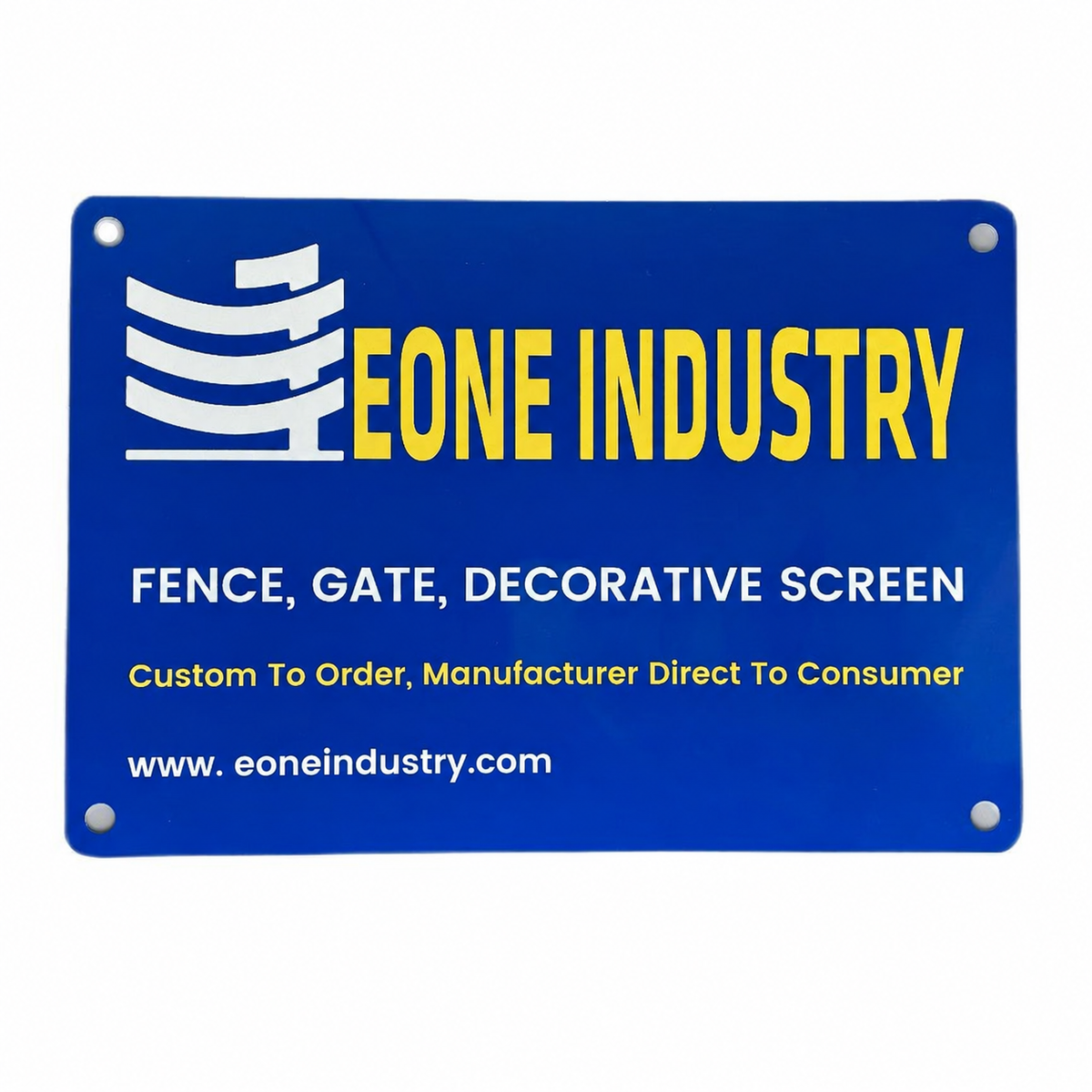 Blue EONE Industry aluminum fence sign with four mounting holes